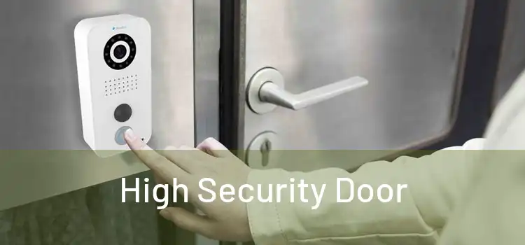 High Security Door